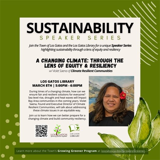 March 8 Sustainability Speaker Series - A Changing Climate: Through the Lens of Equity & Resiliency