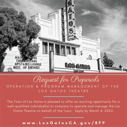 Request for Proposals - Operating & Program Management of the Los Gatos Theatre 