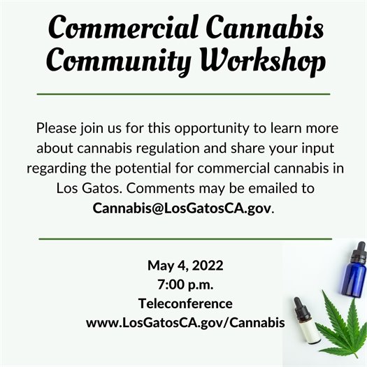 Commercial Cannabis Community Workshop - May 4, 2022 at 7:00 pm