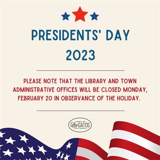 Town Offices Will Be Closed February 20, 2023 in Observance of Presidents Day