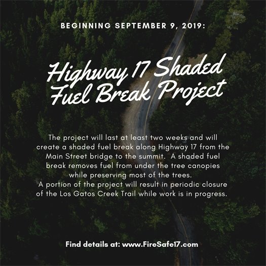 Highway 17 Shaded Fuel Break Project 