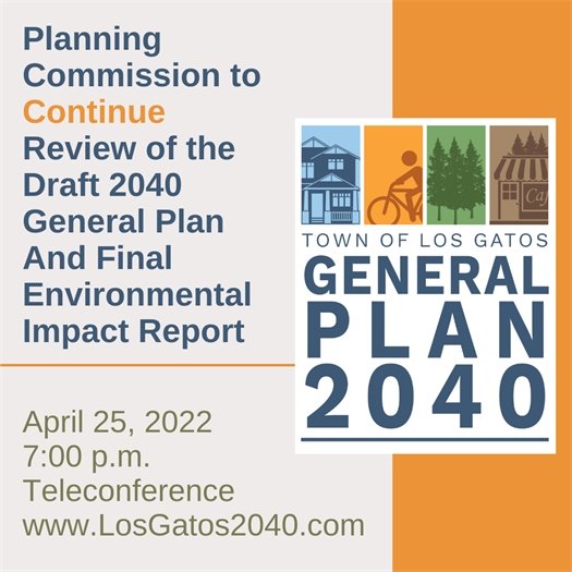 Planning Commission to Continue Review the Draft 2040 General Plan on April 25