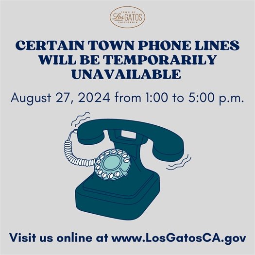 Certain Town Phone Lines will be Temporarily Unavailable August 27 from 1:00 to 5:00 PM