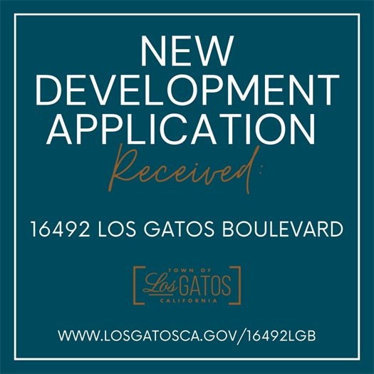 16492 Los Gatos Boulevard Development Application Notification
