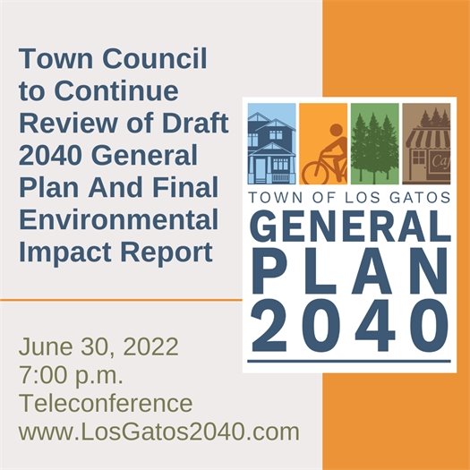 Town Council to Continue Review of Draft 2040 General Plan on June 30, 2022