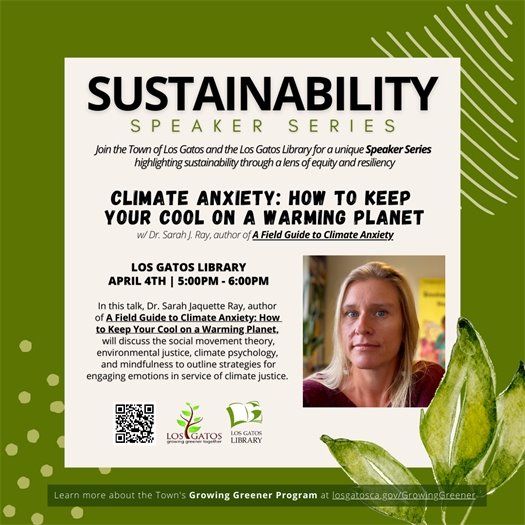 Sustainability Speaker Series - Climate Anxiety: How to Keep Your Cool on a Warming Planet - April 4