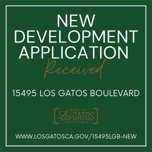 New Development Application Received for 15495 Los Gatos Boulevard