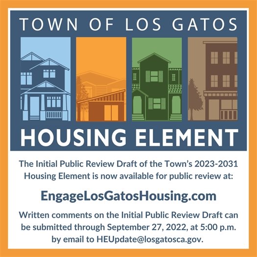 Initial Public Review Draft of the 2023-2031 Housing Element Now Available at Engagelosgatoshousing.com