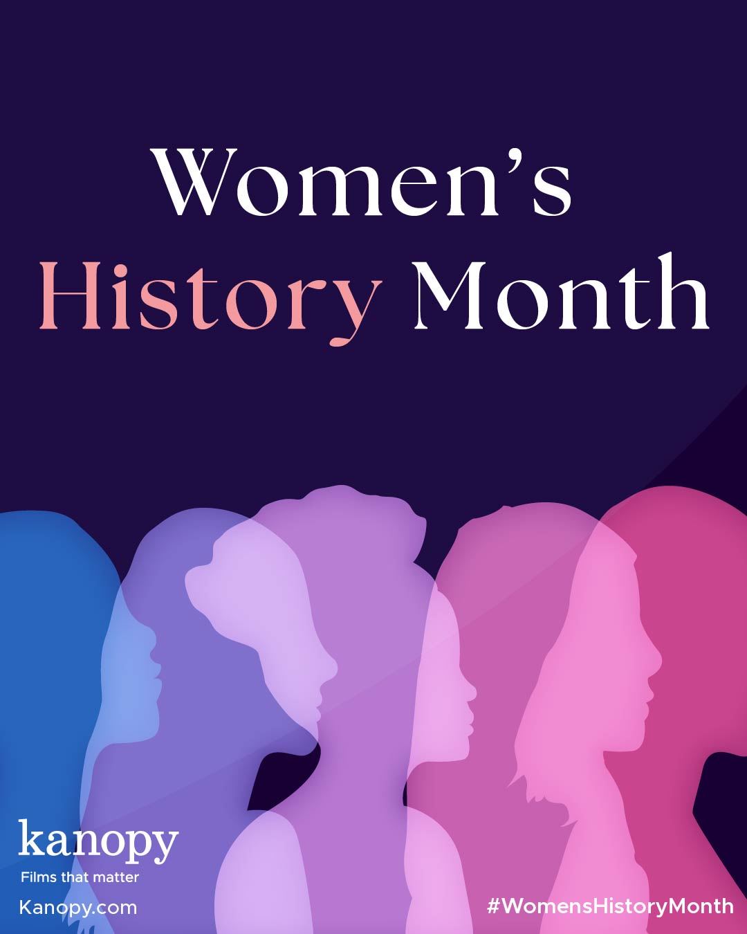 Kanopy_Womens History Month_FB Announcement_1080x1350